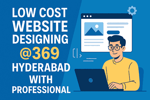 Website Designing Low Cost Hyderabad